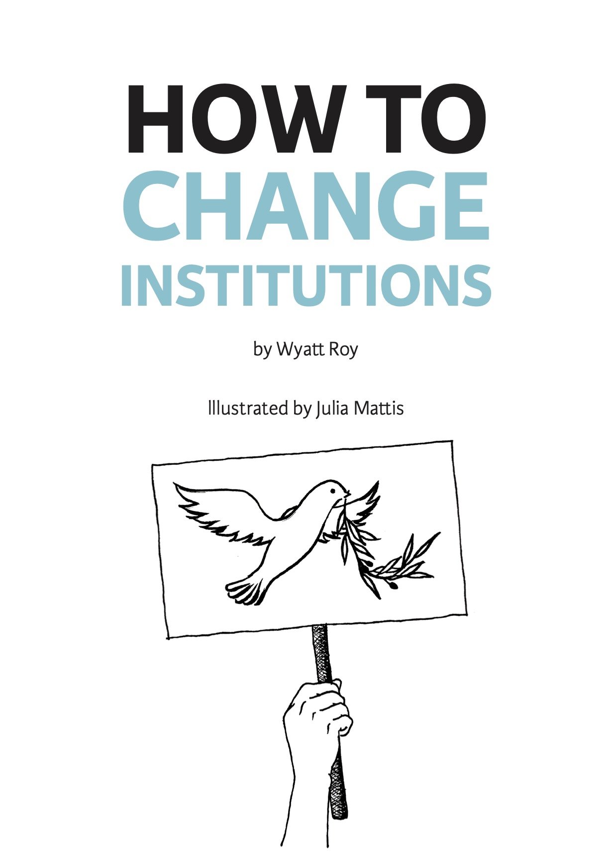 How to Change Institutions